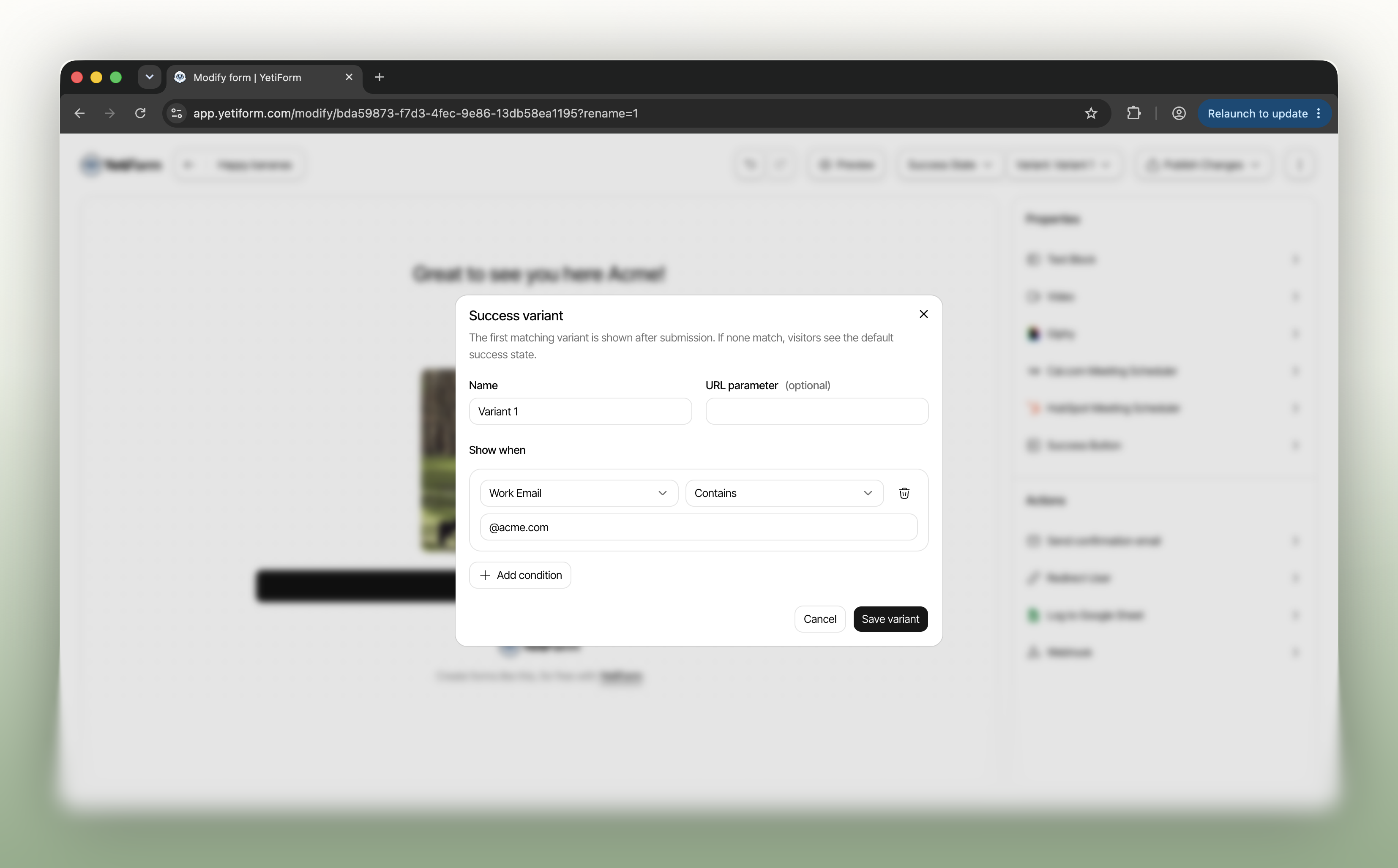 YetiForm editor showing a success variant with a condition based on a work email address